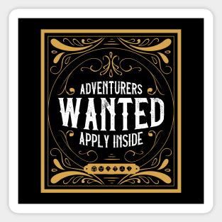 Adventurers Wanted Dungeons Crawler and Dragons Slayer Tabletop RPG Addict Sticker